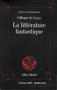 La Littérature fantastique (éd. Albin Michel)