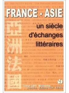 France-Asie : un siècle d'échanges littéraires