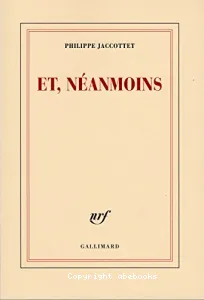 Et, néanmoins