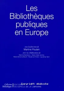 Les Bibliothèques publiques en Europe