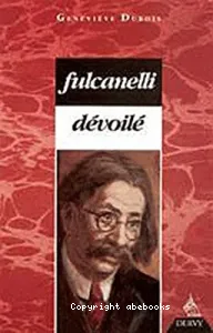 Fulcanelli dévoilé