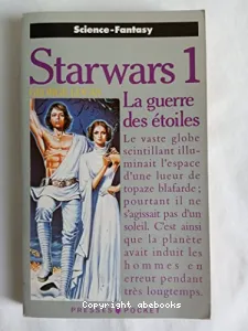 La Guerre des étoiles (Star Wars)