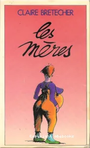 Les Mères