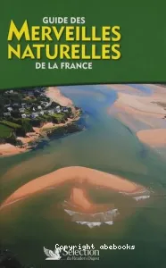 Guide des merveilles naturelles de la France tout en un