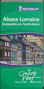 Alsace Lorraine : escapades en Forêt noire