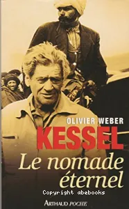 Kessel, le nomade éternel