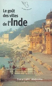 Le Goût des villes de l'Inde