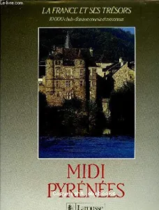 Midi-Pyrénées(éd. Larousse)