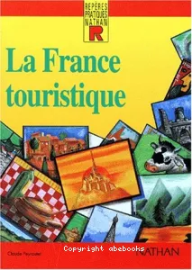 Le Tourisme en France (éd. Nathan)