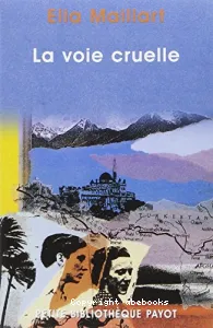 La Voie cruelle