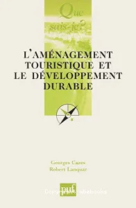 L'Aménagement touristique et le développemnt durable