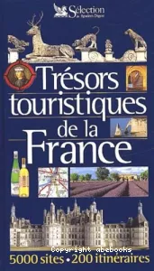 Trésors touristiques de la France