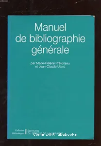 Manuel de bibliographie générale