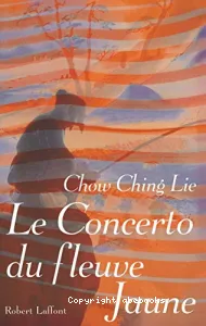 Concerto du fleuve Jaune