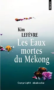 Les Eaux mortes du Mékonh