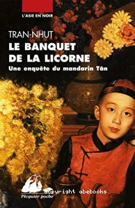 Le Banquet de la Licorne - Une enquête du mandarin Tân