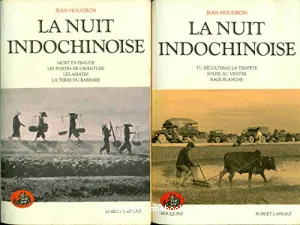 La Nuit indochinoise : tome I