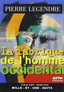 La Fabrique de l'homme occidental