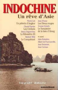 Indochine : Un rêve d' Asie