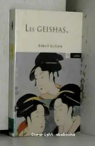Les Geisha ou le monde des fleurs et des saules