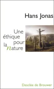 Ethique pour la nature (Une)