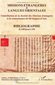 Bibliographie de 1680-1996 (Missions Etrangères et langue orientale)