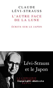 L'Autre face de la lune : Ecrits sur la Japon