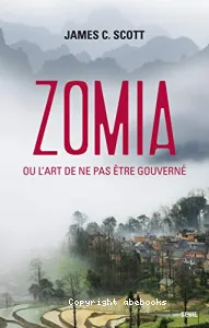 Zomia ou L'art de ne pas être gouverné