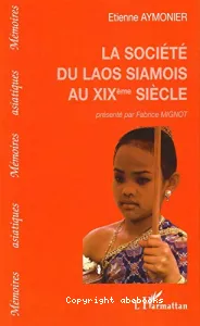 La Société du Laos siamois au XIXème siècle
