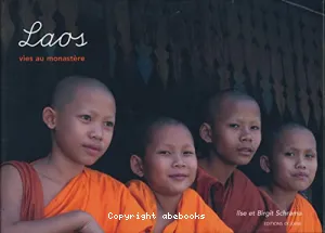 Laos : vies au monastère