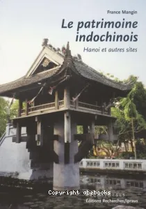 Le Patrimoine indochinois