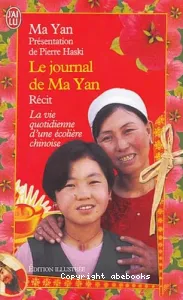 Le Journal de Ma Yan : la vie quotidienne d'une écolière chinoise