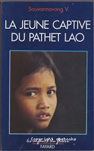 La Jeune captive du Pathet Lao