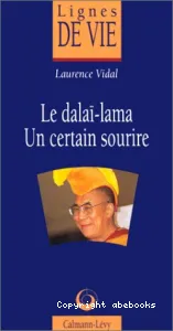 Le Dalaï-Lama : Un certain sourire