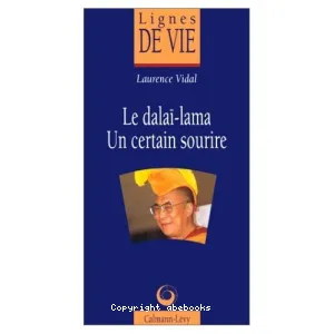 Le Dalaï-Lama : Un certain sourire