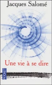 Une Vie à se dire : ce n'est pas en perfectionnant la chandelle qu'on a inventé l'électricité