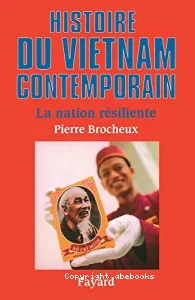 Histoire du Viêt Nam contemporain : La nation résiliente
