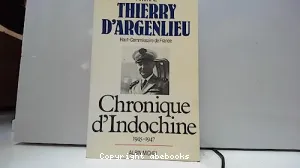 Chronique d'Indochine 1945-1947