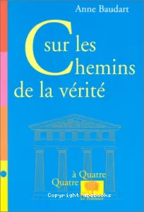 Sur les chemins de la Vérité