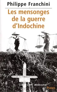 Les Mensonges de la guerre d'Indochine