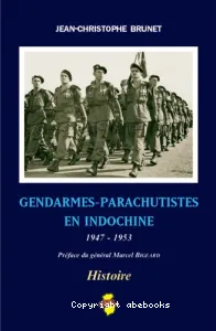 Gendarmes-parachutistes en Indochine, 1947-1953