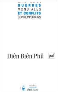 Guerres mondiales et conflits contemporains : Diên Biên Phu