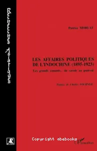 Les Affaires politiques de l'Indochine (1895-1923)