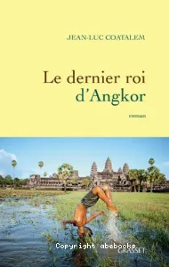 Le Dernier roi d'Angkor