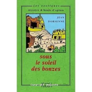 Sous le soleil des bonzes