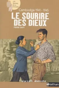 Cambodge 1941-1945 : Le sourire des Dieux