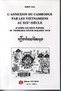 L'Annexion du Cambodge par les vietnamiens au XIXe siècle