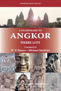 A Pilgrimage to Angkor