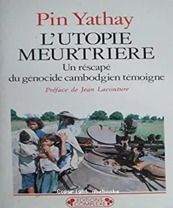 L'Utopie meurtrière