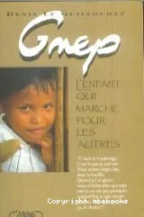 L'Gnep, l'enfant qui marche pour les autres